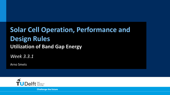 solar cell operation performance and design rules