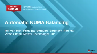 Automatic NUMA Balancing  Rik van Riel, Principal Software Engineer, Red Hat  Vinod Chegu, Master