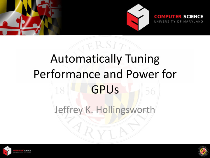 automatically tuning performance and power for gpus