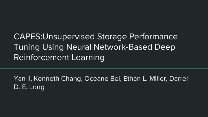 capes unsupervised storage performance