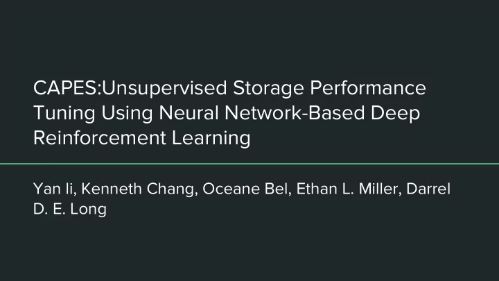 capes unsupervised storage performance