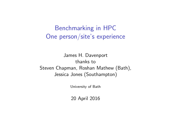 benchmarking in hpc one person site s experience