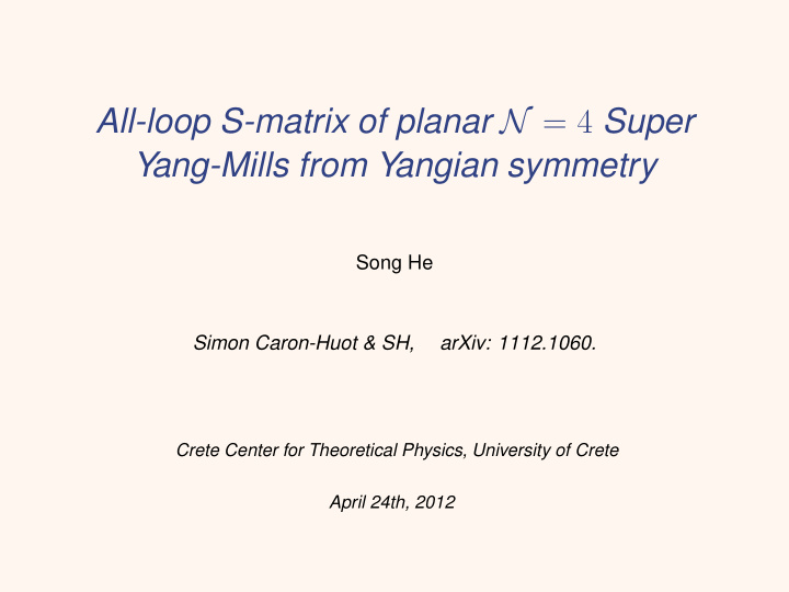 all loop s matrix of planar n 4 super yang mills from