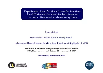 Experimental identification of transfer functions  for diffusive and/or advective heat transfer