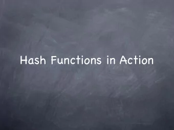 Hash Functions in Action  Hash Functions in Action  Lecture 12  Hash Functions  Hash Functions