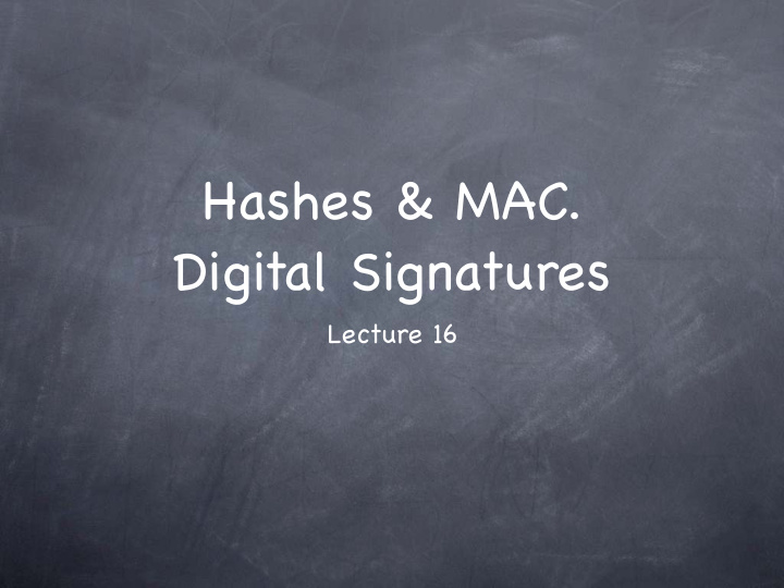 hashes mac digital signatures