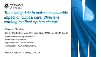 Translating data to make a measurable  impact on clinical care: Clinicians  working to effect