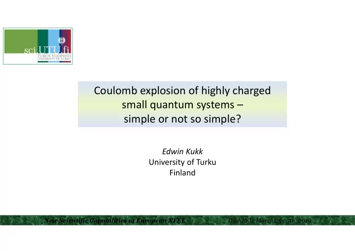 coulomb explosion of highly charged small quantum systems