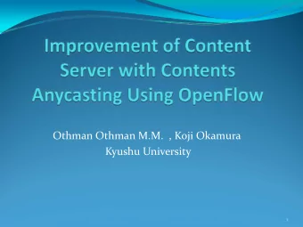 Othman Othman M.M. , Koji Okamura Kyushu University  1  Outline: Goal .  1. 2. Current