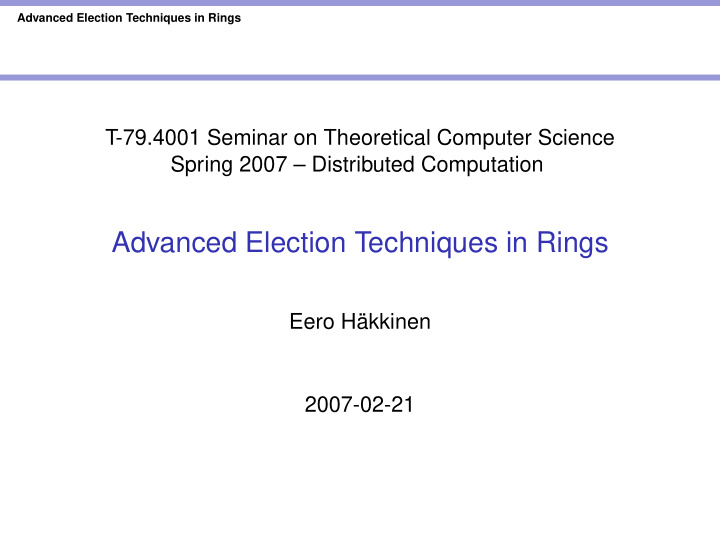 advanced election techniques in rings