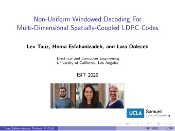Non-Uniform Windowed Decoding For  Multi-Dimensional Spatially-Coupled LDPC Codes  Lev Tauz, Homa