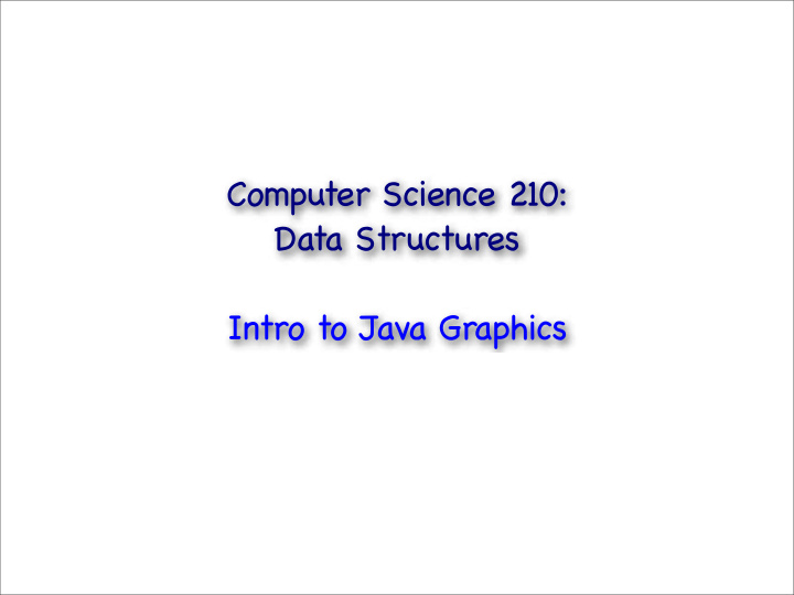 computer science 210 data structures intro to java