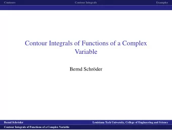 Contour Integrals of Functions of a Complex  Variable  Bernd Schr  oder  logo1  Bernd Schr