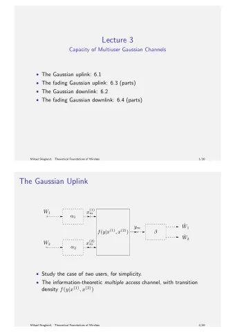 Lecture 3  Capacity of Multiuser Gaussian Channels  The Gaussian uplink: 6.1  The fading