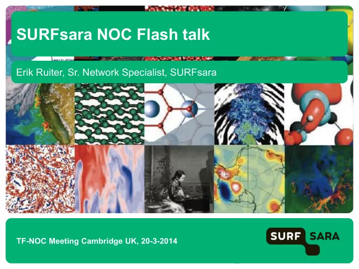 surfsara noc flash talk