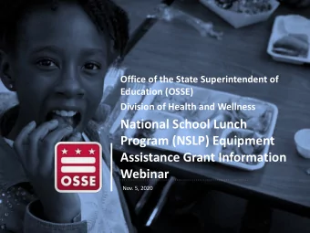 National School Lunch  Program (NSLP) Equipment  Assistance Grant Information  Webinar  Nov. 5,