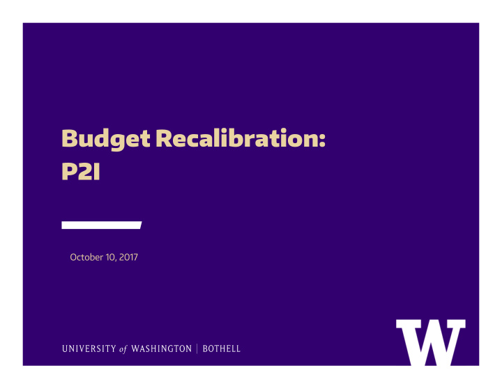 budget recalibration p2i