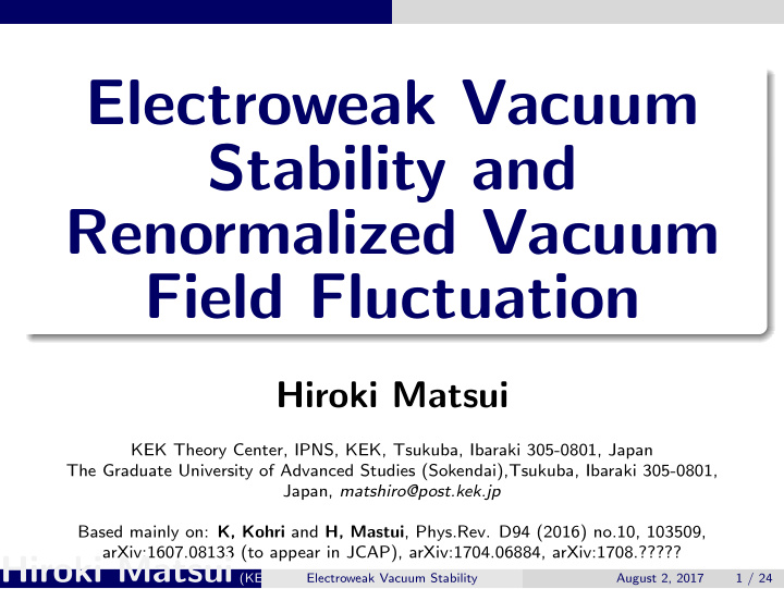 electroweak vacuum stability and renormalized vacuum