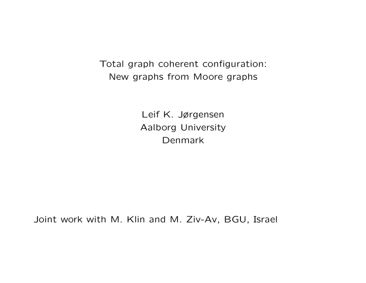 total graph coherent configuration new graphs from moore