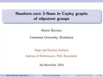 Nowhere-zero 3-flows in Cayley graphs  of nilpotent groups  Martin   Skoviera  Comenius