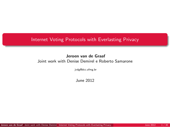 internet voting protocols with everlasting privacy