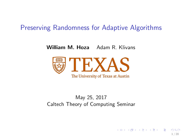 preserving randomness for adaptive algorithms