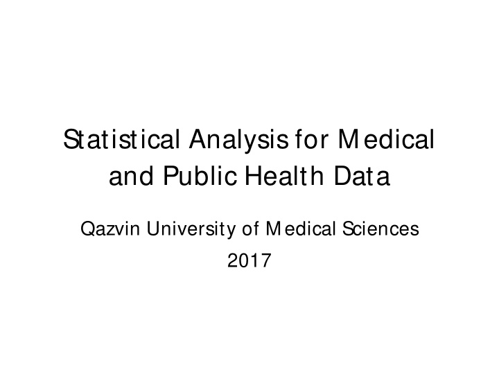 statistical analysis for m edical and public health data