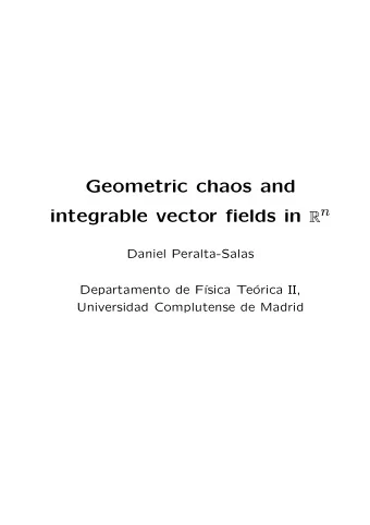 Geometric chaos and integrable vector fields in R n  Daniel Peralta-Salas  Departamento de F