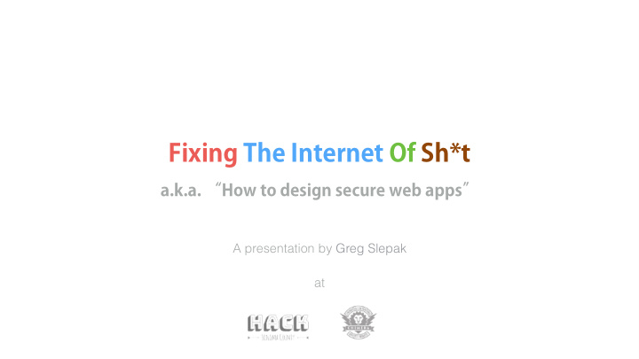 fixing the internet of sh t