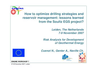 How to optimize drilling strategies and  reservoir management: lessons learned  from the Soultz EGS