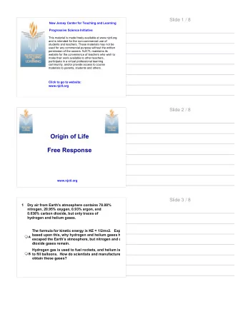 Origin of Life  Free Response  www.njctl.org  Slide 3 / 8  1  Dry air from Earth's atmosphere