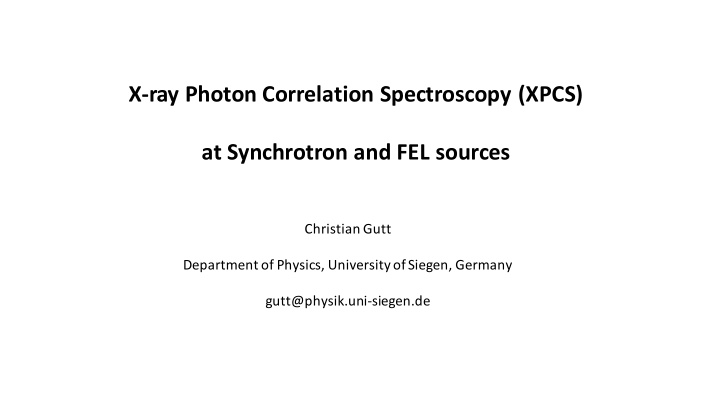 x ray photon correlation spectroscopy xpcs at synchrotron