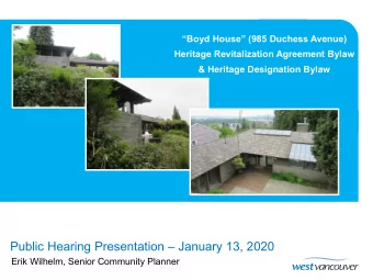 Public Hearing Presentation  January 13, 2020  Erik Wilhelm, Senior Community Planner west