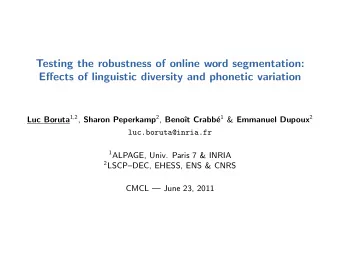 Testing the robustness of online word segmentation:  Effects of linguistic diversity and phonetic