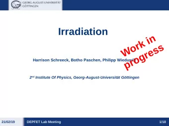 Irradiation  n  i  k  r  s  o  s  W  e  r  g  o  r  Harrison Schreeck, Botho Paschen, Philipp