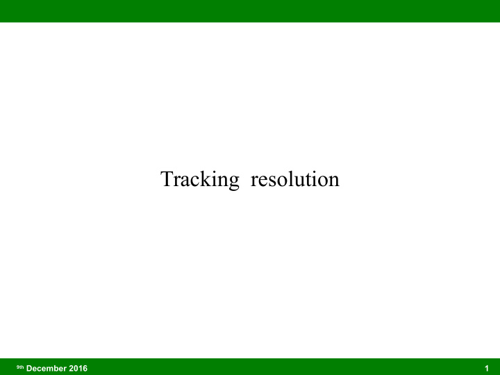 tracking resolution