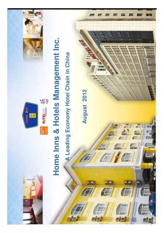 Home Inns &amp; Hotels Management Inc.  A Leading Economy Hotel Chain in China  August  2012