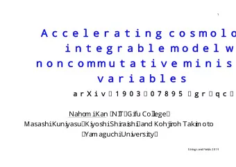 Accelerating cosmologies in an  integrable model with  noncommutative minisuperspace  variables