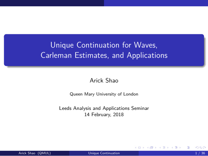 unique continuation for waves carleman estimates and