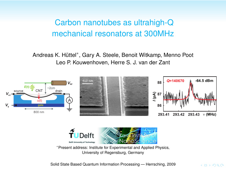 carbon nanotubes as ultrahigh q mechanical resonators at