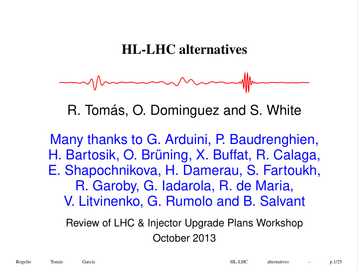 hl lhc alternatives r tom as o dominguez and s white many