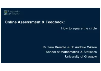 Online Assessment &amp; Feedback:  How to square the circle  Dr Tara Brendle &amp; Dr Andrew Wilson