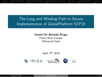 The Long and Winding Path to Secure  Implementation of GlobalPlatform SCP10  Daniel De Almeida