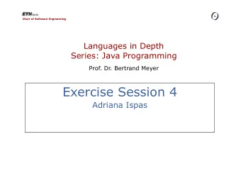 Exercise Session 4  Adriana Ispas  Todays Exercise Session  Assignment III  Walkthrough the