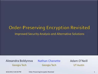 Improved Security Analysis and Alternative Solutions  Alexandra Boldyreva  Nathan Chenette Adam