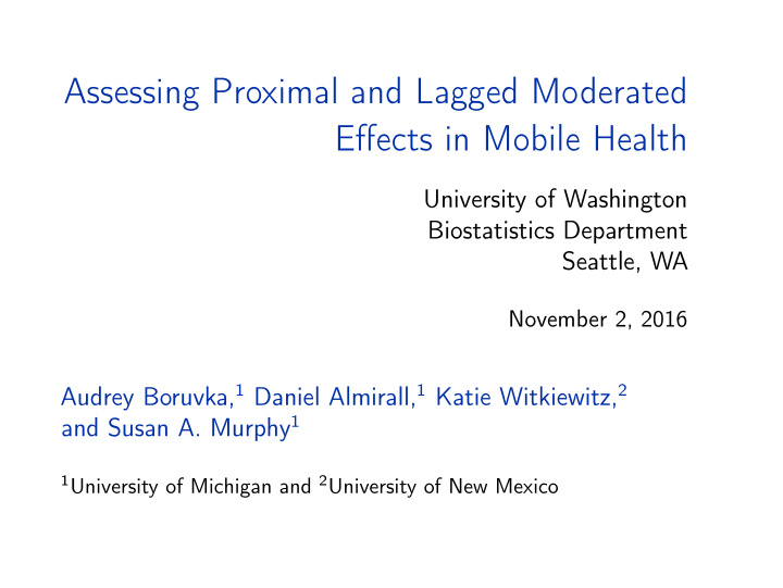 assessing proximal and lagged moderated effects in mobile