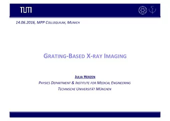 J ULIA H ERZEN   P HYSICS D EPARTMENT &amp;  I NSTITUTE  FOR M EDICAL E