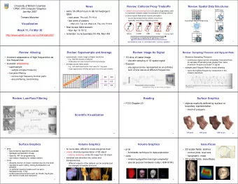 News  Review: Collision Proxy Tradeoffs  Review: Spatial Data Structures  CPSC 314 Computer