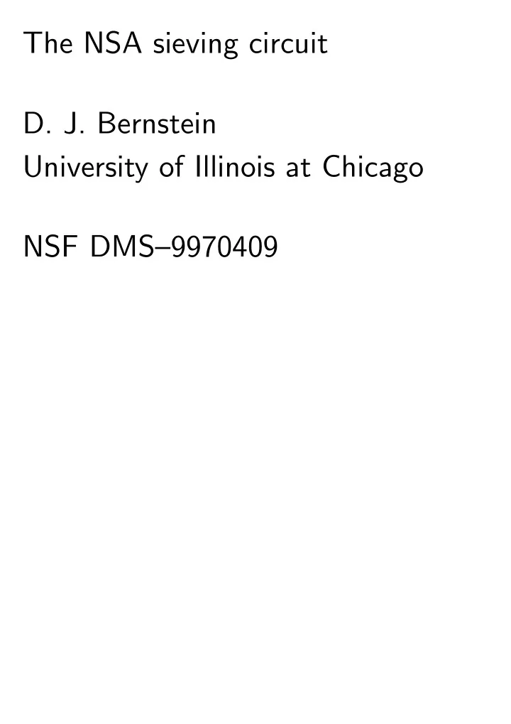 the nsa sieving circuit d j bernstein university of