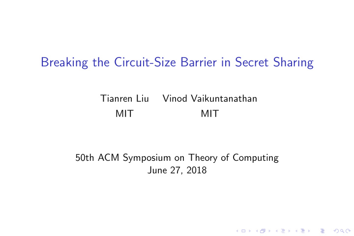 breaking the circuit size barrier in secret sharing